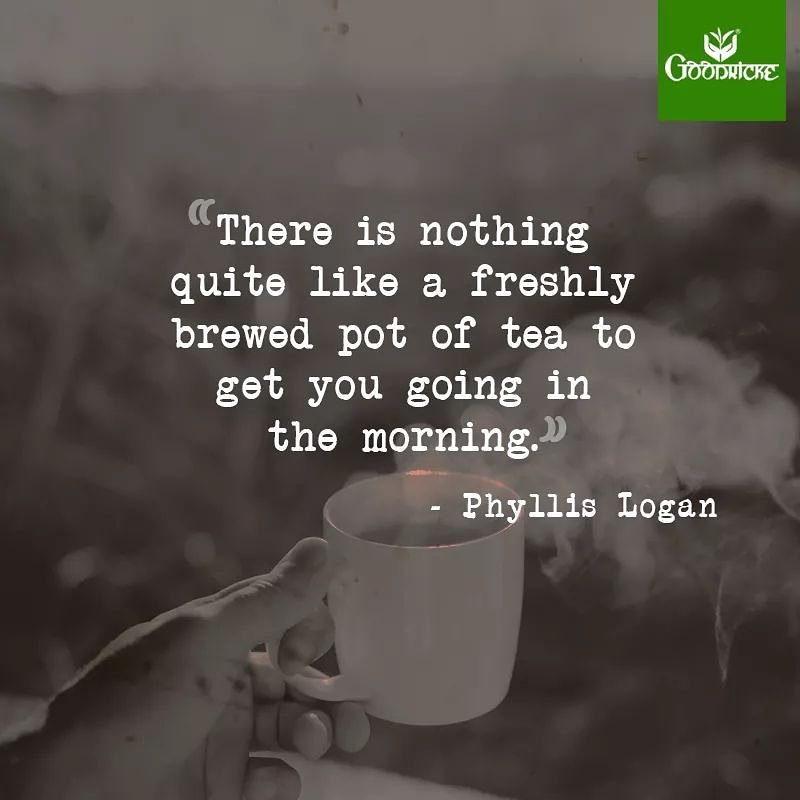Quotes On Morning Tea Twitter 上的 Goodricke："For All You Night Owls Out There, Whether You're  Tired From Last Night's Dancing, Or Simply Not Very Good At Sleeping. A Cup  Of Tea Will Get You Going In