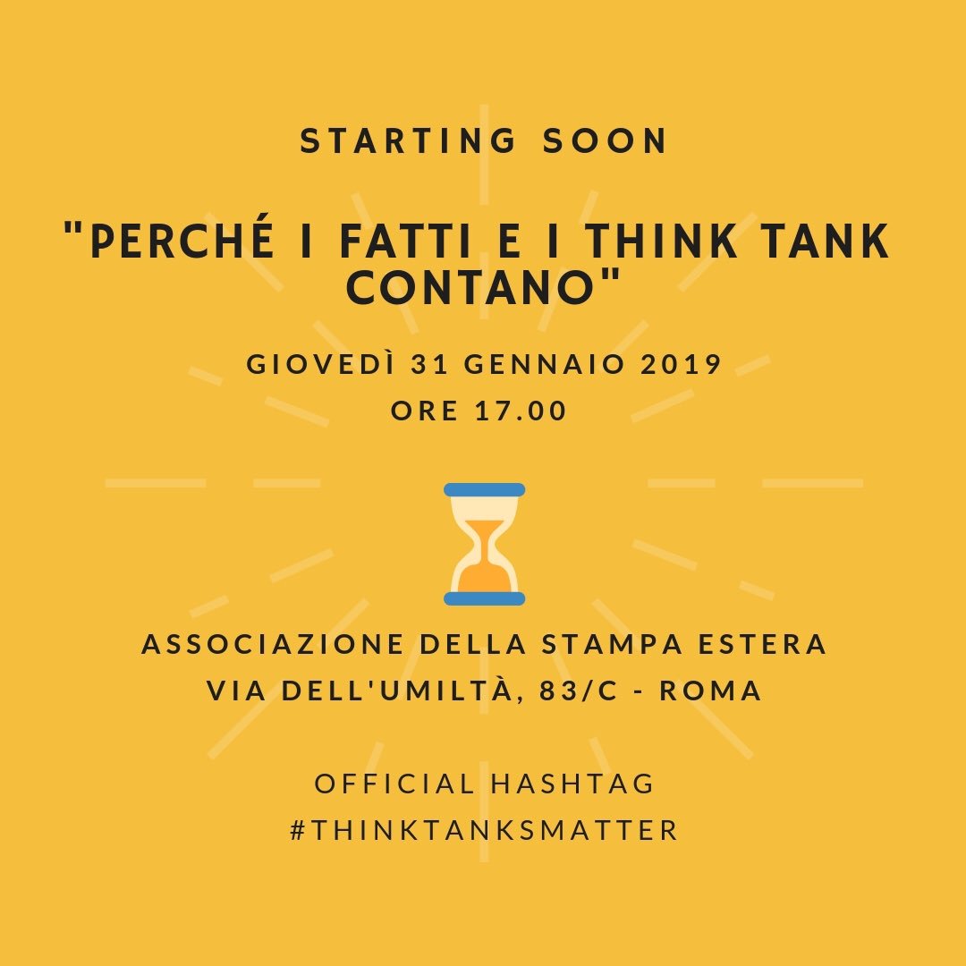 IAIonline's tweet image. 💭#ThinkTanksMatter, soprattutto in un’era di transizioni, #fakenews e nazionalismi di ritorno.

Oggi #31gennaio alla @Stampa_Estera di #Roma 📆#IAIEvent con @ispionline e @ECFRRoma nell’ambito dell’iniziativa promossa dal @TTCSP in oltre 120 città.
👉 bit.ly/2UesCpO