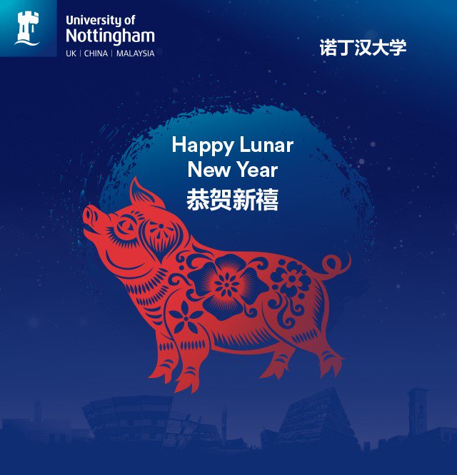 Happy Year of the Pig to all our Chinese staff, students and partners @UoNIntOffice @NottmBRC @UNNCGlobal @AsiaBusinessCtr @UniOfNottAlumni @NottmBCRC @CLAHRC_EM @InstituteMH @CebdNottm @UoNPainCentre @UoNOutreach @UoNStudentLife @NottsMedSoc @UoNgradschool @UoN_GI_MRI @UNNCHome