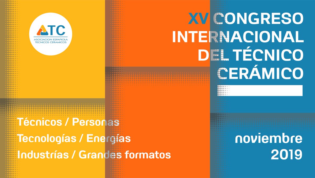 Ya es oficial: el próximo XV Congreso Internacional del Técnico Cerámico tendrá lugar los días 7 y 8 de noviembre en #Onda  #Cevisama19 #congresoatc