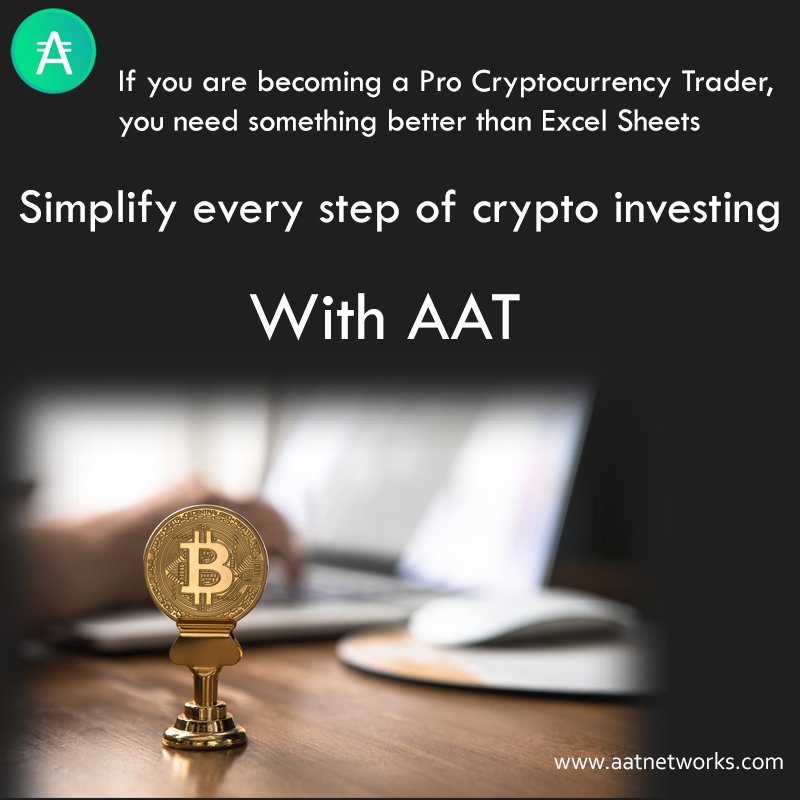 AatNetworks's tweet photo. If you are becoming a Pro Cryptocurrency Trader, you need something better than Excel Sheets…! 
Simplify every step of crypto investing with AAT. Visit@ https://t.co/RWyUpnrBLn
#blockchain #tge #aatnetworks #sale #blockchaintechnology #assets #management #investment #platform https://t.co/aPGwgvAJNt