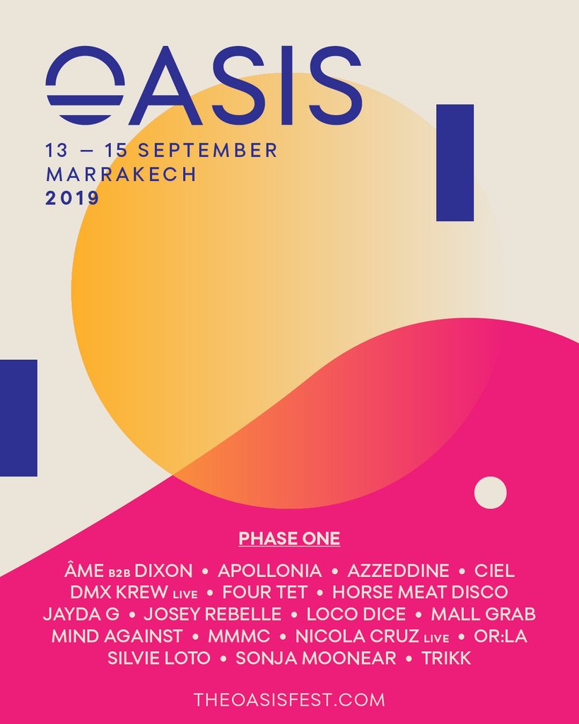 Oasis Festival Your Oasis Awaits This 13 15 September In Marrakech Phase 1 Lineup Out Now Tier 1 Tickets And Payment Plans Available Head To T Co Kdizpu3azi For More Info