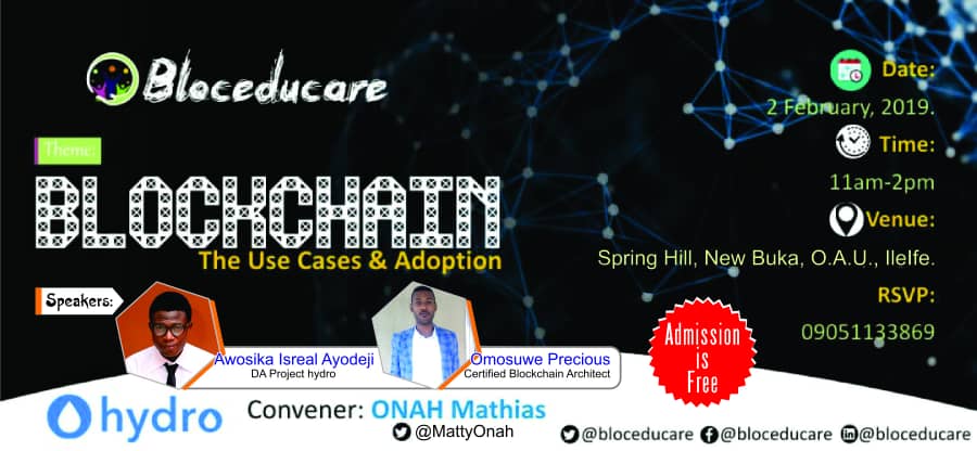 We are ready to join our campus advocate @MattyOnah in Obafemi Awolowo University Ile-Ife, for the first outing of Bloceducare #Blockchain meet-up. 
Date: 02 February, 2019
Time: 11am
Venue: Spring hill, New Buka, OAU Ile-Ife