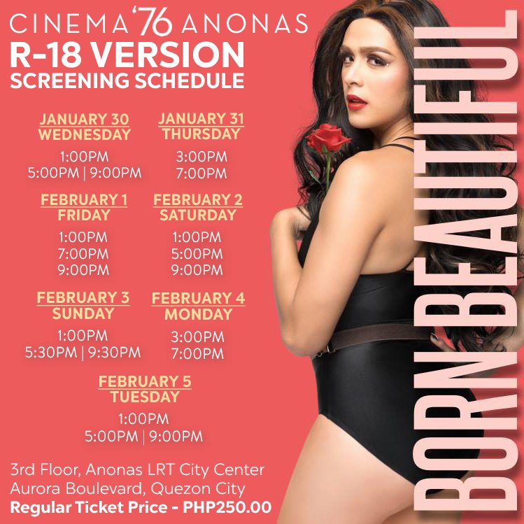cinema76fs's tweet photo. 2019's most beautiful film, BORN BEAUTIFUL [R-18 Version] showing na sa Cinema '76 Anonas!

Screening dates: January 30 - February 5, 2019
Regular Ticket Price - ₱250.00
Map to Cinema '76 Anonas: https://t.co/Aiu2sagZVw 

#BornBeautiful
#cinema76fs https://t.co/XeeV6OgqOS