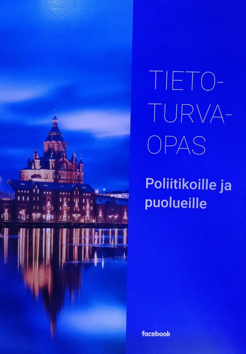 villehenttonen's tweet photo. Facebook on julkaissut tietoturvaoppaan poliitikoille ja puolueille @facebook @VaalitFI #vaalit 🇫🇮 #vaalit2019 #somefi #tietoturva #infoturva https://t.co/1Ie9sDGKBt