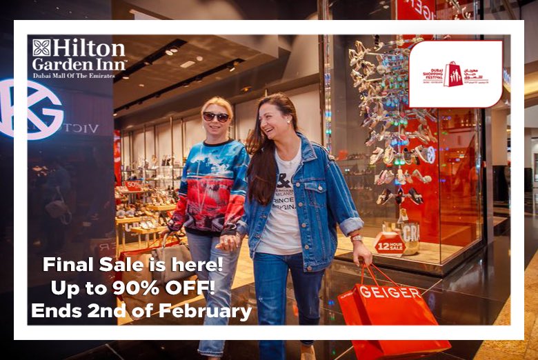 Hiltongardeninndubai Final Sale Is Here Up To 90 Off Hurry Up And Grab Your Shopping Bags For The Biggest Sale Of The Season Book At Hgi Dubai Moe This Weekend