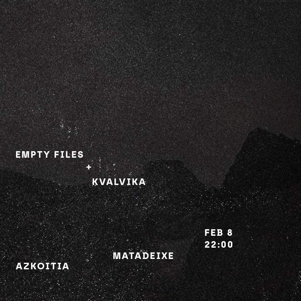 empty_files's tweet photo. EMPTY FILES + KVALVIKA
8 FEBRERO | 22:00
MATADEIXE AZKOITIA

#emptyfiles #shadows #kvalvika #matadeixe #azkoitia https://t.co/hNRD1Iy9MK