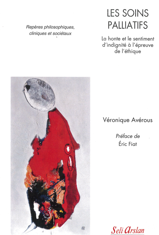 AEDEES_'s tweet photo. Parution de l'ouvrage de notre amie Véronique Avérous "Les
soins palliatifs, la honte et le sentiment d'indignité à l'épreuve de
l'éthique" aux éditions Seli Arslan (préface de notre Professeur Eric
Fiat) https://t.co/k7GBIOjHTu