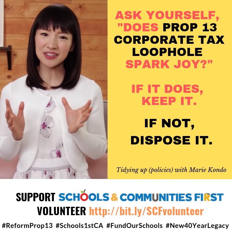 If it doesn’t spark joy, dispose it. 🚮We can’t afford to be giving billions of dollars in tax breaks to millionaires & corporations. Close the commercial property tax loophole! #KonMari #ReformProp13 #New40YrLegacy @Schools1stCA