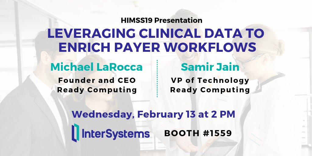 InterSystems's tweet image. #HIMSS19: Learn how to combine clinical + claims #data with easy-to-use workflow tools to actively manage their populations, powering intelligent outreach &amp;amp; targeted case management programs.

@Ready_Computing #SmartHIT @evankirstel @IrmaRaste @CoherenceMed