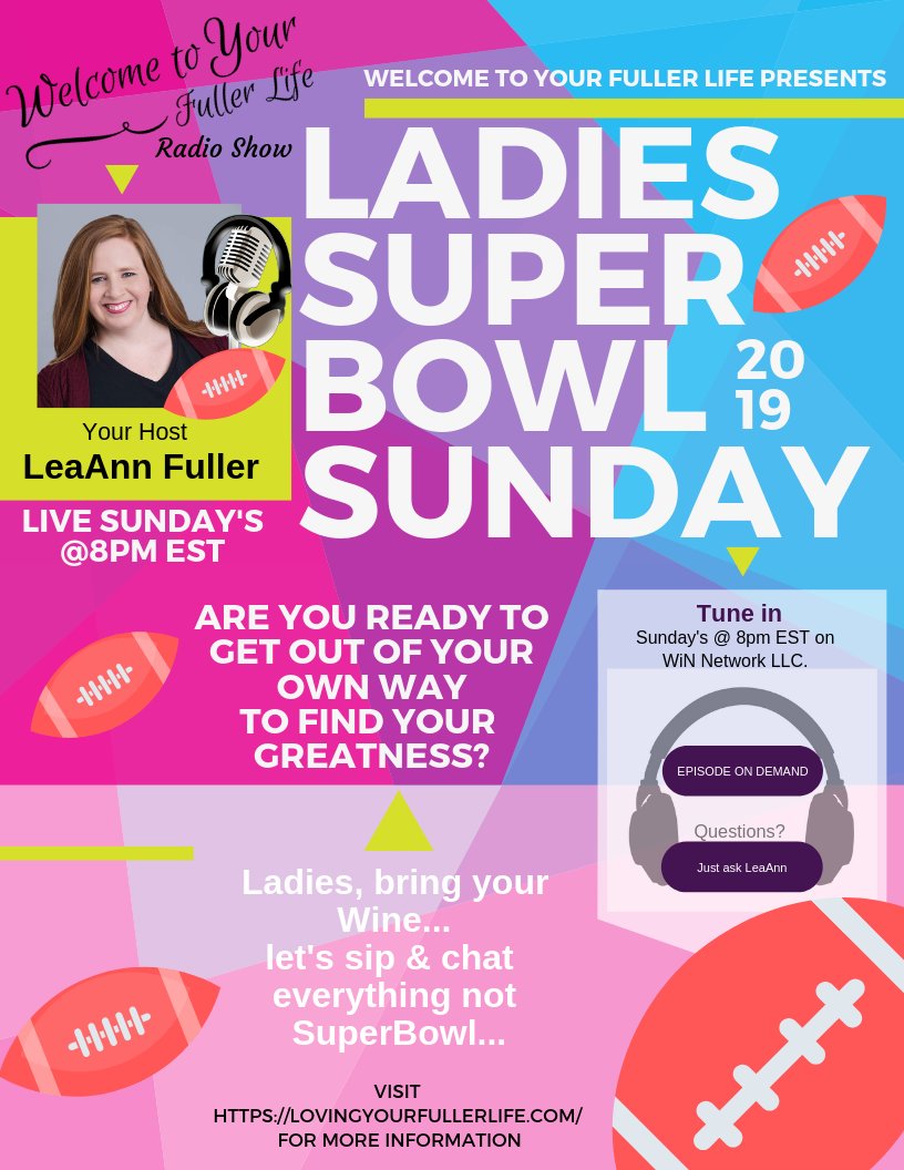 weRbeautifulmag's tweet photo. 🍷🏈🎉🚺 Calling all LADIES to join us on
SUPER BOWL SUNDAY @ 8pm EST🍷🏈🎉🚺
 "WELCOME TO YOUR FULLER LIFE" Host #LeaAnnFuller, Ladies, bring your Wine... let's sip &amp; chat everything, not SuperBowl
https://t.co/MC3zIsI6om
#FullerLife #W2YFL #Welcome2YourFullerLife #WiNNetworkLLC https://t.co/trVl2s2whs