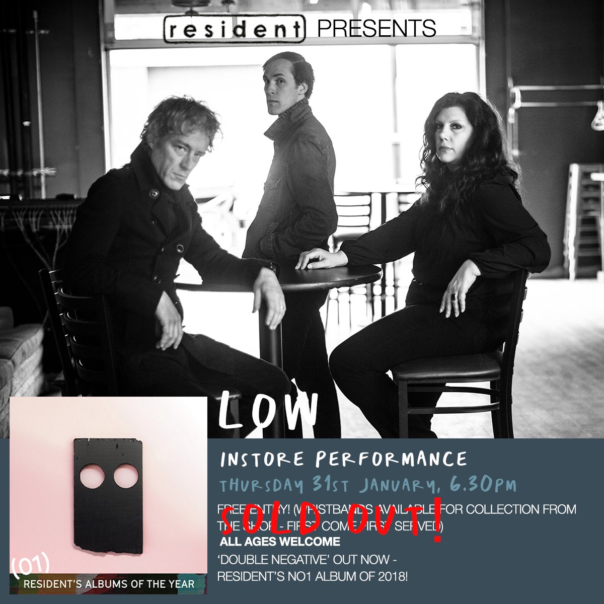Our LOW in-store tonight is now SOLD OUT!!

The band will be performing live in the shop at 6.30pm.

This is gonna be a very special evening...