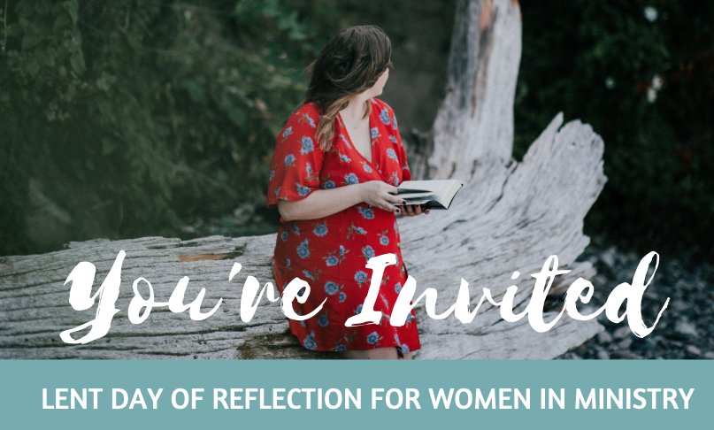 Women In Ministry, You're Invited! March 22, Atlanta, GA. Learn more and register here: bit.ly/2BnbJCv