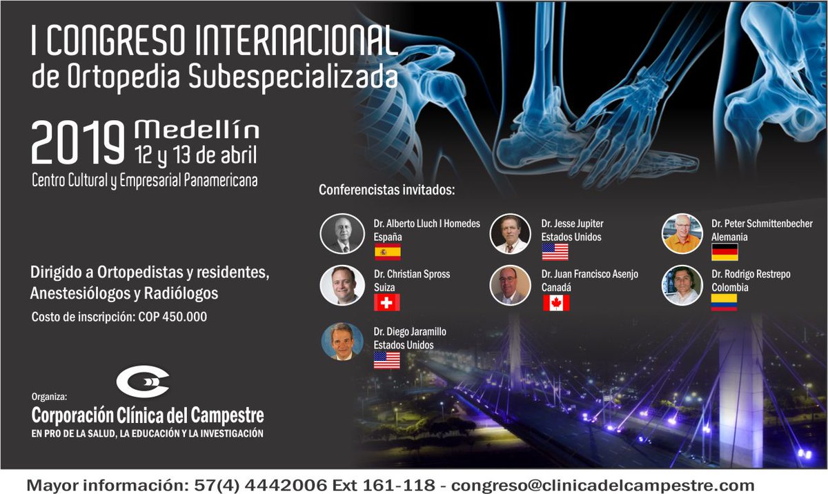 Si eres ortopedista, residente, anestesiólogo o radiólogo este congreso te interesa.... Inscripciones en sucongreso.co/campestre @Clicam