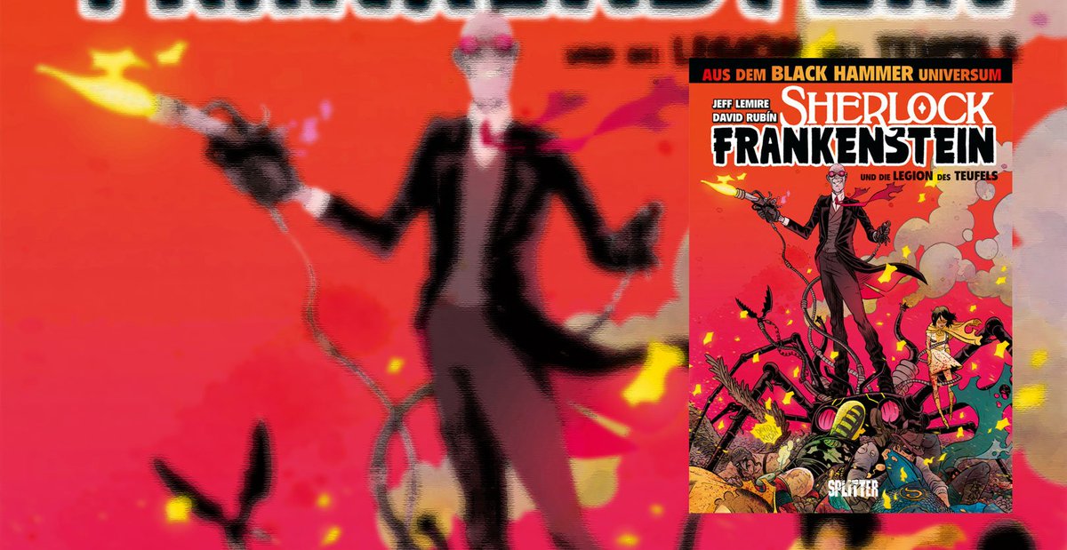 Vincisblog's tweet photo. [Comic] Black Hammer: Sherlock Frankenstein &amp; die Legion des Teufels 

@SplitterVerlag #Bewerten #Bewertung #BlackHammer #Comic #Comicbook #Comicbuch #Comics #DoctorStar #Erfahrung #HallofHammer #JeffLemire #Legion #Lucy #Meinung #Muster #Review #Rezens https://t.co/9ra0ILtiud https://t.co/7t8ceQRbGG