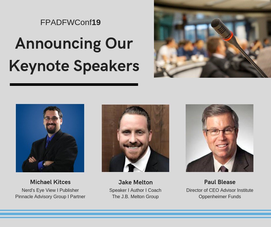 FPADFW's tweet photo. We're excited to announce the speaker line up for #FPADFWConf19! @MichaelKitces @_jakebmelton @PaulBlease. View the agenda & sign up today: https://t.co/jDbzVnFkbS TODAY IS THE FINAL DAY TO SAVE $40 - DON'T DELAY! https://t.co/lLsuO31wpb