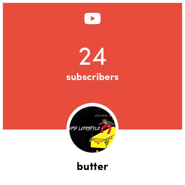 yfpbutter's tweet photo. YFP BUTTER reached 24 subscribers on YouTube! 
#YTCount #getmeheard #upcomingartist #subscribetoyfpbutter #upcomingmusic #yfpsg #explorepage #bayarearaised #followme #yfplifestyle #2k19 #youtube https://t.co/GMXdUXjpQj