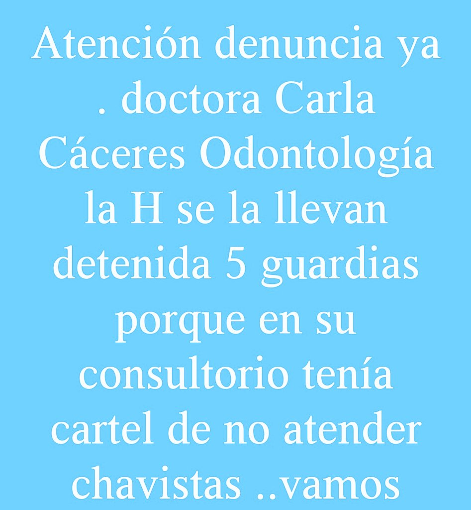 Angestav's tweet photo. RT MASIVO. #URGENTE ODONTOLOGA CARLA CACERES FUE DETENIDA POR CUERPOS LA GNB EN SU CONSULTORIO EN @Fain_Cabimas POR TENER UN CARTEL QUE DECIA "NO SE ATIENDE CHAVISTAS" @URBEFM @FavoritasFMCol #31Ene #Zulia #Cabimas https://t.co/xdIp2t5MI1