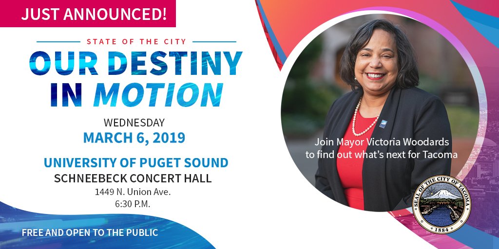 CityofTacoma's tweet image. JUST ANNOUNCED: Join Mayor Victoria Woodards for #Tacoma’s State of the City Address on March 6 at 6:30 p.m. at UPS.  This event is free to attend but we ask that you register in advance. For more &amp;amp; to reserve your seat, visit cityoftacoma.org/stateofthecity. #SOTC253