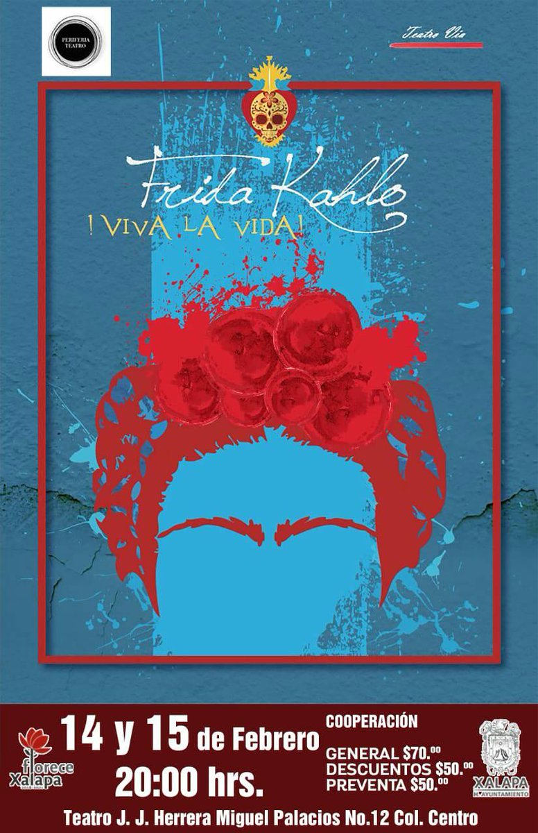 TeatroVia's tweet photo. Frida Kahlo este 14 y 15 de Febrero a las 8:00pm en el @teatrojjherrera. @CarteleraVer @VidaEnXalapa  @queplanXalapa  @enamoratexalapa @DGDCulturalUV @RTVVeracruz @RadioUV #NoTeLoPierdas #NoTeQedesConLasGanas #Teatro #TeatroEnXalapa #HumbertoRobles https://t.co/qUar2dFPx0