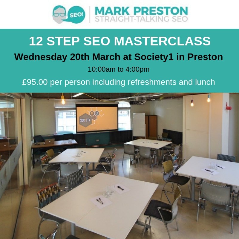 Get yourself booked on my '12 Step SEO Masterclass' at @coworksociety1 in #Preston on the 20th March - 10am to 4pm.

markprestonseo.com/seo-masterclas…

£95 per person including refreshments and lunch.

Limited to 10 places so don't hang around.

#SEO #DigitalMarketing