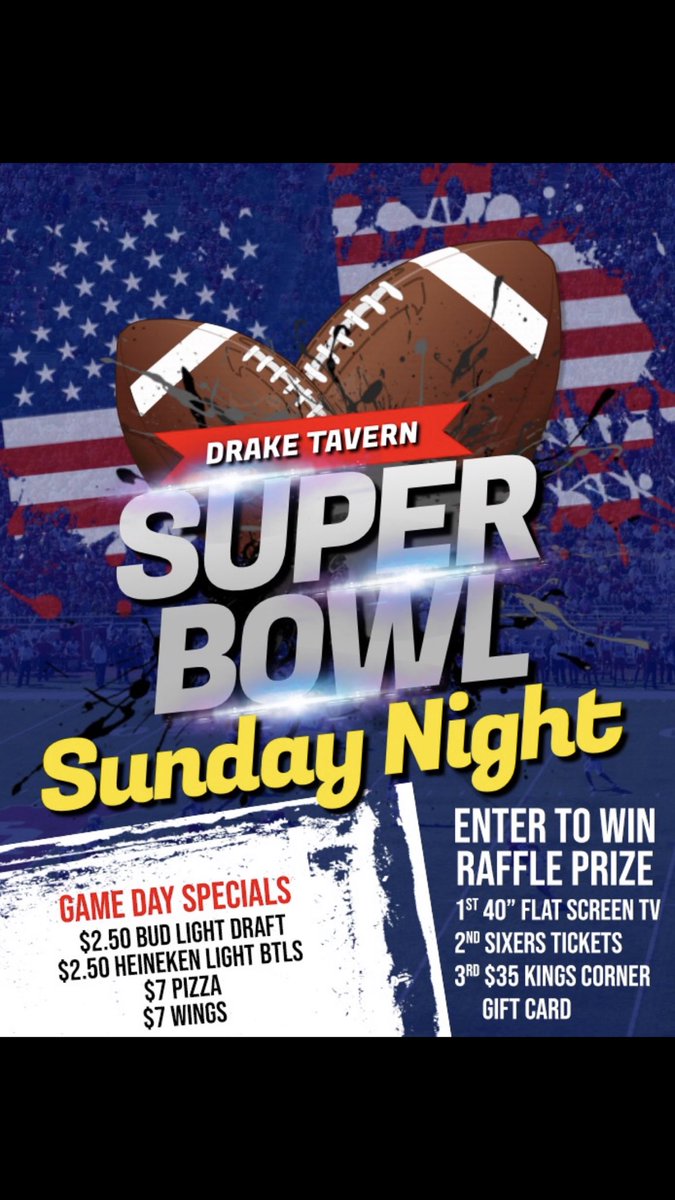 DrakeTavern's tweet image. Drake Tavern 
Come by Super Sunday

#Superbowl #newenglandpatriots #larams #nfl #draketavern #jenkintown #winfree40inchtv