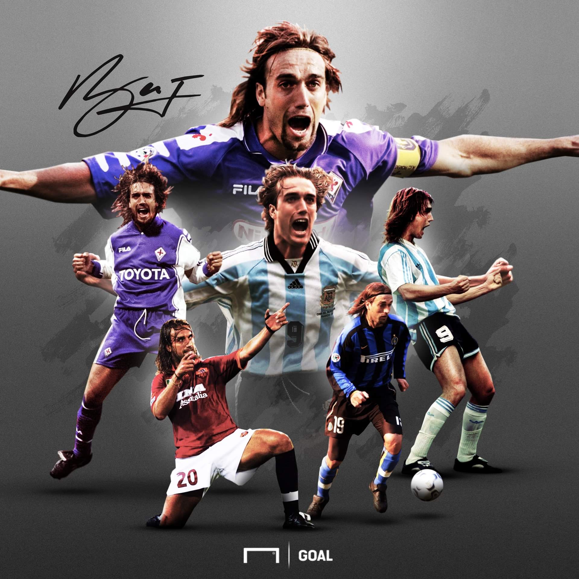 The big 5  0  !

Happy birthday to Gabriel Batistuta The ultimate striker 