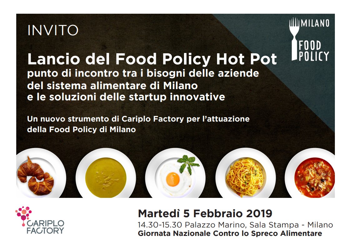 📌Lancio #FoodHotPot l'iniziativa di open innovation di <a href="/CariploFactory/">CariploFactory</a> sulle priorità della #FoodPolicyMilano per connettere startup, PMI e aziende

Martedì 5 febbraio h.14.30 Palazzo Marino
Iscrizione eventbrite.it/e/biglietti-fo…

Interverranno <a href="/Anna_Scavuzzo/">Anna Scavuzzo</a> <a href="/cristajani/">Cristina Tajani</a> Carlo Mango