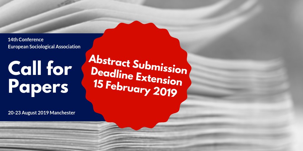 ESA_Sociology's tweet image. Breaking News! +++ DEADLINE EXTENSION for abstract submission for the #esa2019 conference in Manchester! +++ New (and final) deadline: 15 February at midnight UK time (GMT) +++ conftool.pro/esa2019