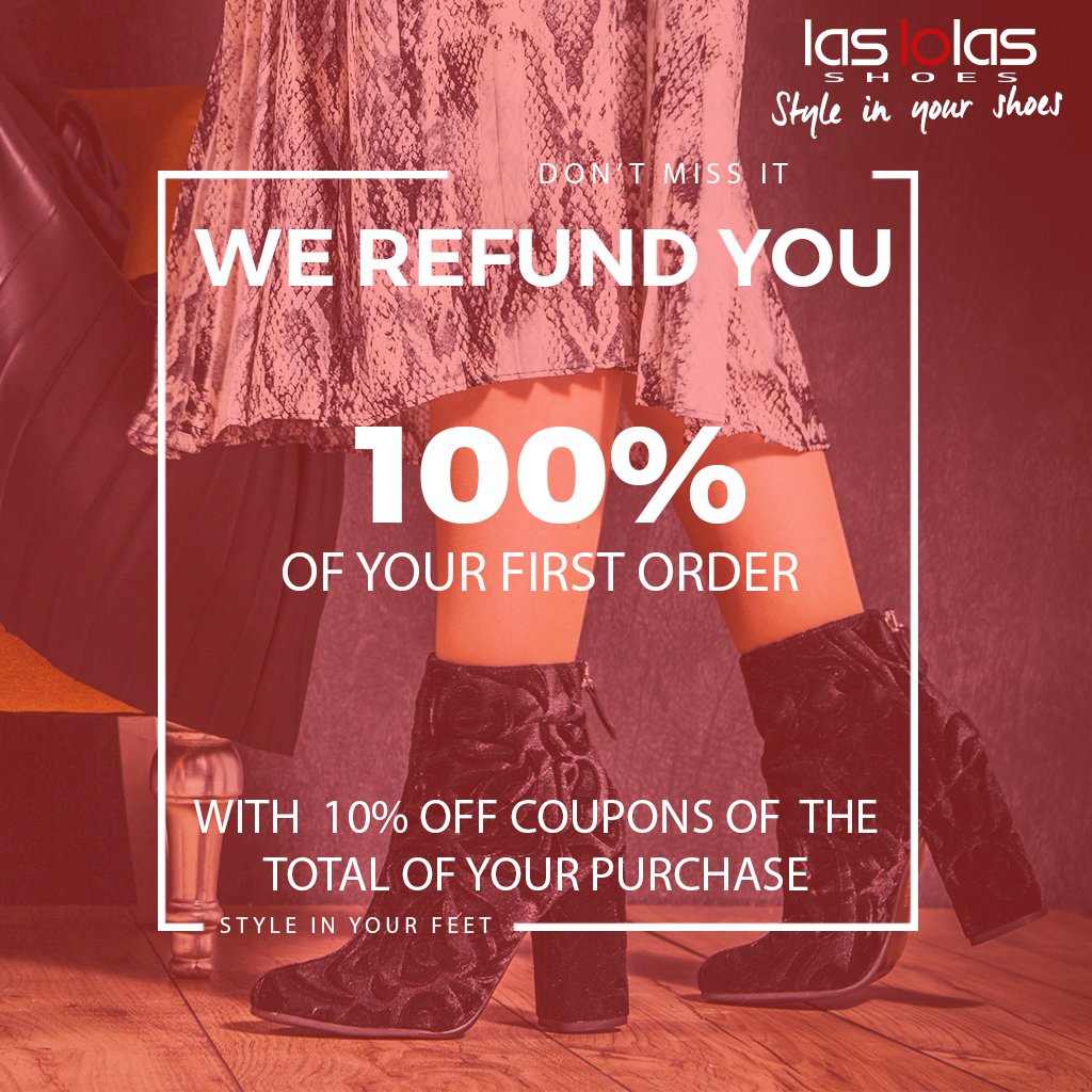 Don't miss this promo! We refund you your first order! | ¡Sí! Tu primer pedido completamente gratis!! Te devolvemos el importe total!! #LasLolasShoes #womanshoes #discount #zapatos #descuentos #promociones #mujer #moda #fashion #style #rebajas #ofertas #sale #promo #discount