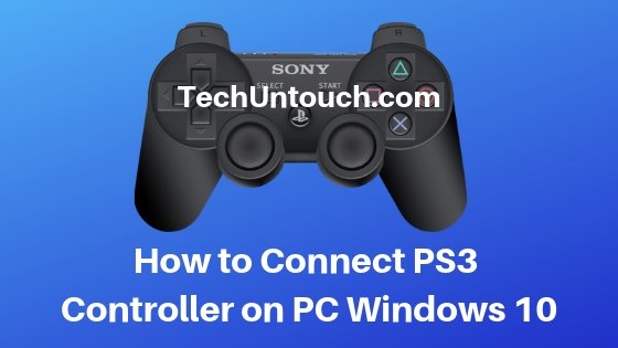 TechUntouch's tweet image. How to Connect #PS3Controller on PC #Windows10? techuntouch.com/connect-ps3-co…
#Howto #PlayStation3 #PS3