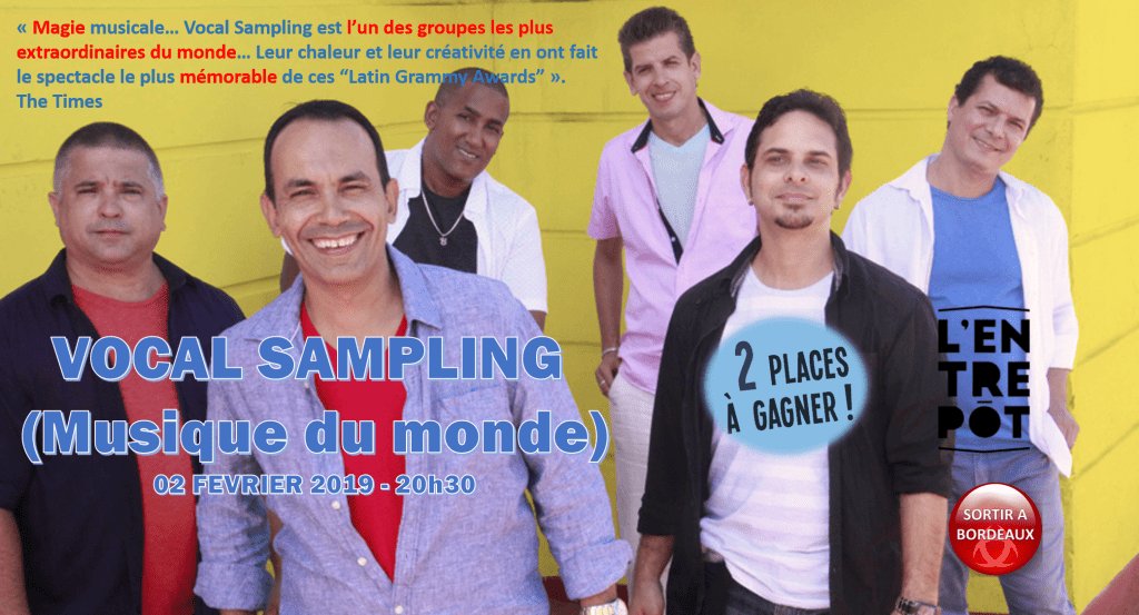 Gagner 3 x 2 billets pour VOCAL SAMPLING ! sortirabordeaux.fr/gagner-3-x-2-b…