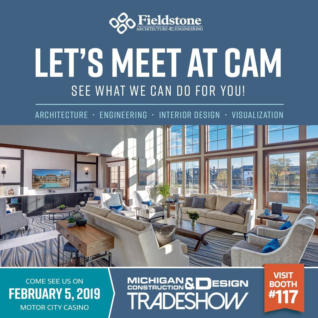 FieldstoneAE's tweet image. We are excited to be a part of the @CAM_Association Michigan Construction &amp;amp; Design Tradeshow in Detroit! Visit us at Booth #117!  #CAM #CAMshow2019  #DetroitArchitecture  #Engineering #FAE #FieldstoneDesign #Commercial #BuildwithCAM