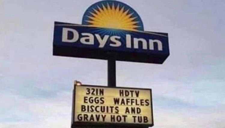 Burkeeboy's tweet image. Hadn’t planned on spending my weekend at a hotel, but if this “gravy hottub” is a real thing, I’m considering it.  #Signs #SignFails #FridayFun #TGIF #FridayFeeling