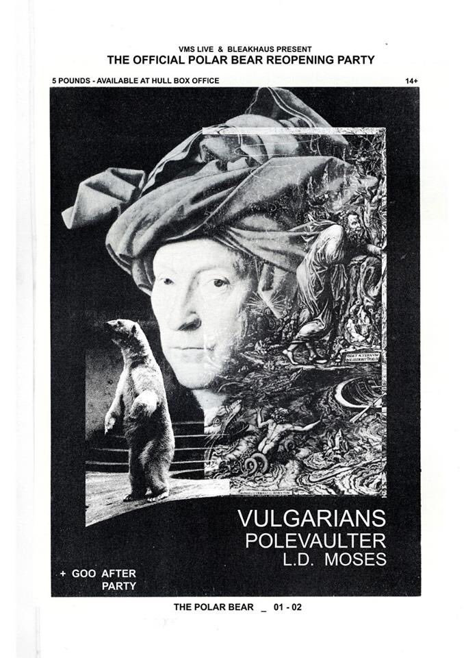 The Polar Bear (@polarbearhull) on Twitter photo TONIGHT! OUR OFFICIAL REOPENING NIGHT!
7.30pm - 2.30am
<a href="/VulgariansUK/">Vulgarians</a> + <a href="/polevaulterband/">Polevaulter</a> + L.D Moses
£5.00 via Hull Box Office
polarbearhull.com/event/vulgaria…
14+ 7.30pm - 10.45pm
THEN
11pm - 2.30am
GOO - Alternative 90s Classics until late!
Free Entry, 18+ TONIGHT! OUR OFFICIAL REOPENING NIGHT!
7.30pm - 2.30am
<a href="/VulgariansUK/">Vulgarians</a> + <a href="/polevaulterband/">Polevaulter</a> + L.D Moses
£5.00 via Hull Box Office
polarbearhull.com/event/vulgaria…
14+ 7.30pm - 10.45pm
THEN
11pm - 2.30am
GOO - Alternative 90s Classics until late!
Free Entry, 18+