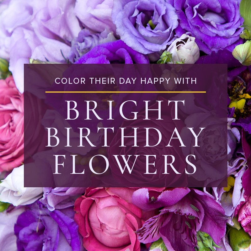 Color their day with bright and happy birthday flowers! Shop our selection: ow.ly/HiTu30nxFms! 🌸💜