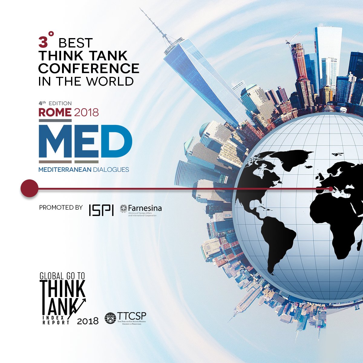 ispionline's tweet image. #Med2018 by ISPI and @ItalyMFA ranks 3rd among the best #ThinkTanks Conferences worldwide! (after @IISS_org “Shangri-La Dialogue” and @BrookingsInst). 

By the “Global Go to Think Tank Index Report” @TTCSP 

#ThinkTanksMatter!

See more about Rome Med → med.ispionline.it