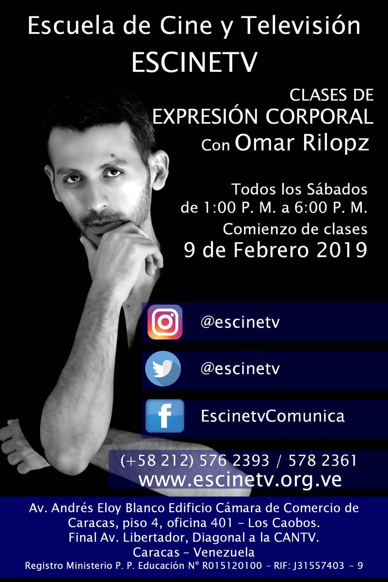 OmarRilopz's tweet photo. Inscripciones Abiertas @Escinetv Clases los días Sábados de 1:00 P. M. a 6:00 P. M. #arte #cine #expresioncorporal #educadar #television #cortometrajes #actores #actrices #bailarines #omarrilopz #dancer #coreografia #caracas #escinetv #actuacion #actuar #movimiento #cuerpo #alma https://t.co/ED7EWOjWnC