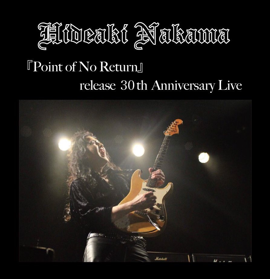 NakamaOfficial's tweet photo. 告知 

『Point of No Return』発売 30th Anniversary Live

6月7日FRI

Club asia 渋谷
開場 18:30   開演 19:00
チケット前売¥6.000-(1D¥600)  当日¥6.500-(1D¥600)

ローソンチケット
L-74252

問)Akashic Records
☎︎ (011) 212-1800
📱 09075144467  松田
info@akashicllc.com
#中間英明 https://t.co/EOQmCv5Phf