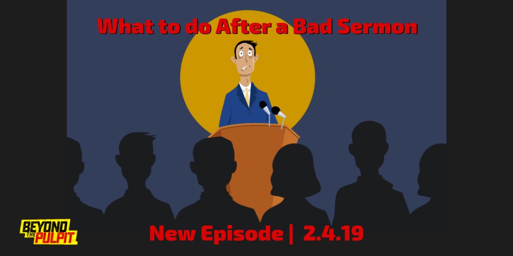beyond_pulpit's tweet image. Last bad sermon still on your mind? Wanna know what to do if it happens again? We&apos;ve got some good tips for you!!!