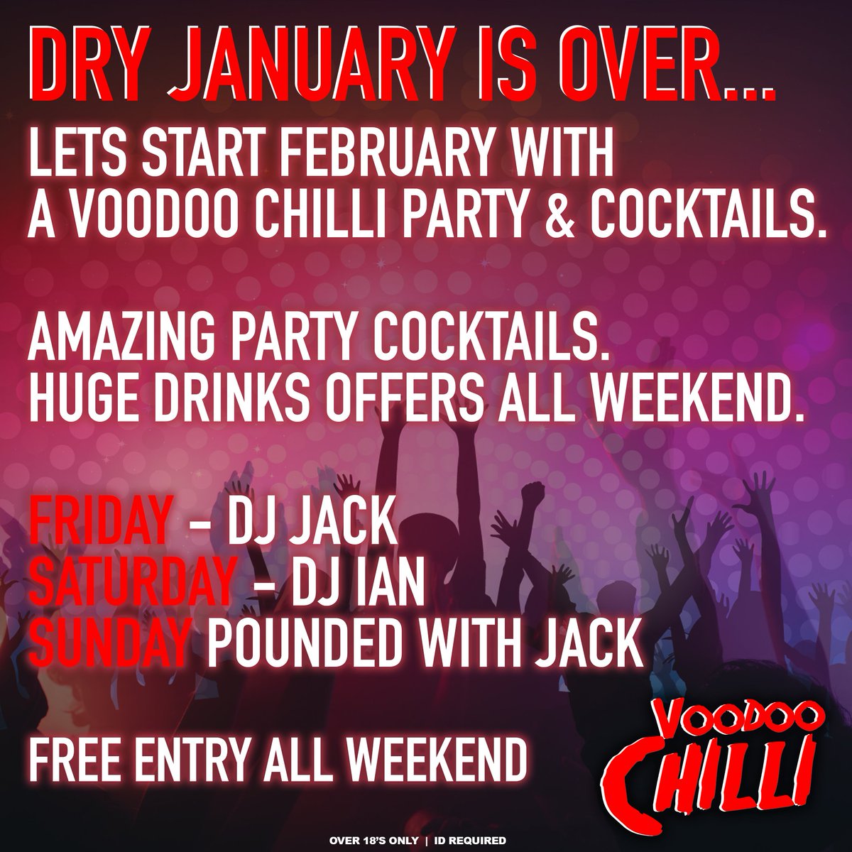 VoodooChilliBar's tweet photo. DRY JANUARY IS OVER...
Lets start February with a party and cocktails!
HUGE drinks offers & AMAZING party cocktails ALL WEEKEND!! ๐น๐ธ๐ป๐ฅ๐ท๐น๐ธ
Friday - DJ JACK
Saturday - DJ IAN
Sunday POUNDED with Jack
#voodoochilli #dryjanuary #wetfebruary #cocktailfebruary #voodoochilli https://t.co/4ys0hYiNok