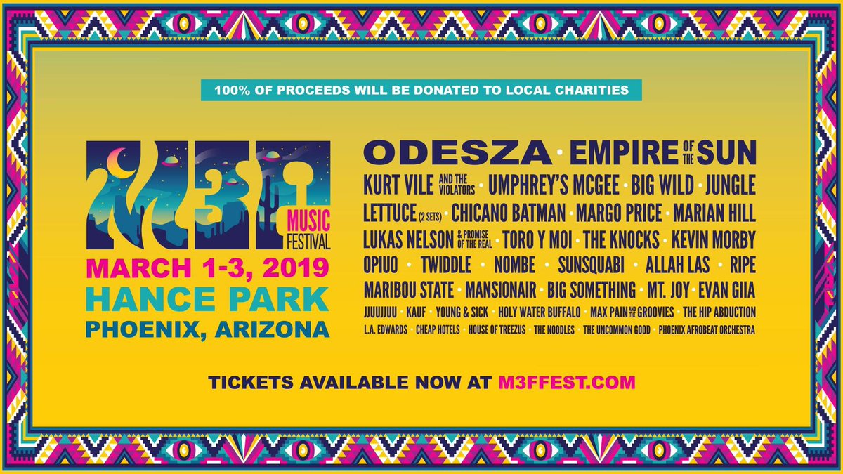 NeonRadioAZ's tweet photo. Join Odesza, Empire of the Sun, Kurt Vile and The Violators, Umphrey's McGee, Toro y Moi, Jungle and many more for the 16th @M3Ffest, Arizona's only 100% nonprofit music festival.  March 1-3, 2019. Downtown Phoenix. We'll see you there! https://t.co/pBcLDalcYV