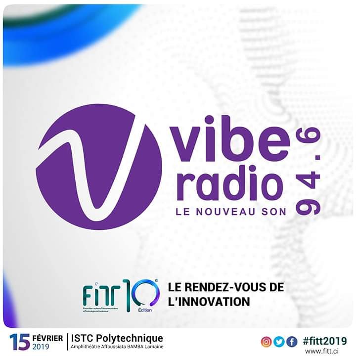 fitt2019's tweet photo. VIBE RADIO Côte D'Ivoire, votre radio musicale en live, partenaire du FITT 2019 - Le Rendez-Vous de l'innovation.
Rendez-vous au Grand Forum Estudiantin des TICs, le 15 février 2019
#15fev #FITT2019 https://t.co/qJfu50mRmb