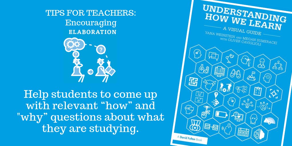 RoutledgeEd's tweet photo. Learning Strategy #3: Elaboration. For further tips to implement this strategy and others, pick up your copy of #UnderstandingHowWeLearn by @doctorwhy & @DrSumeracki ('The Learning Scientists' of @AceThatTest) & @olicav: https://t.co/JJfPU40t8W #teacherlife #deeperlearning https://t.co/GdnLCVoW3Z