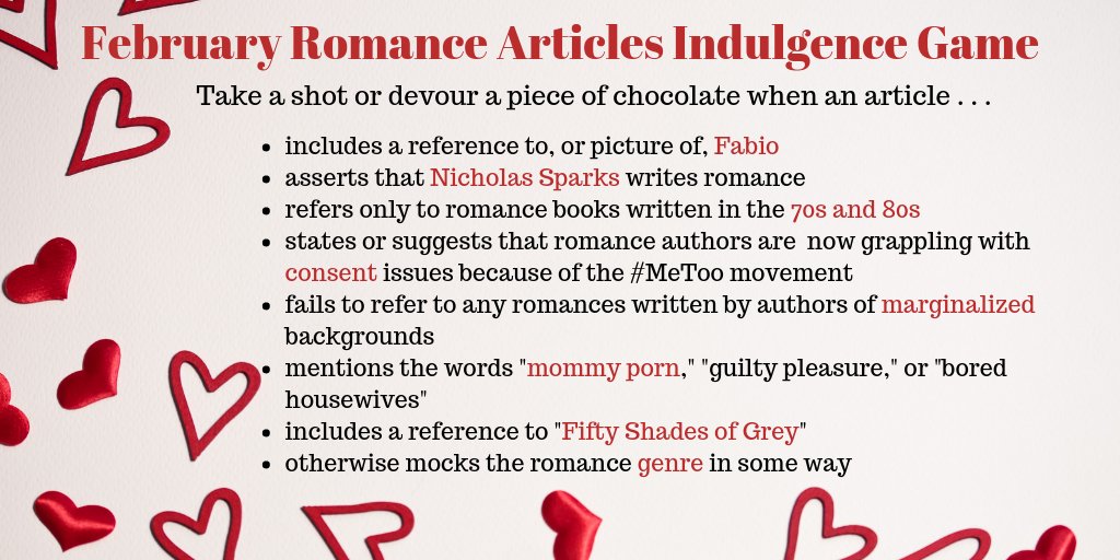 Romance Articles Indulgence Game take a shot or eat some chocolate when an article includes a reference to or picture of Fabio, assrts that Nicholas Sparks writes romance, refers only to romance books written in the 70s and 80s states or suggests that romances are grappling with consent becuse of me too, fails to refer to romances written by authors of marginalized backgrounds, mentions mommy porn guilty pleasure, bored housewives, references 50SoG, mocks the romance genre in some way