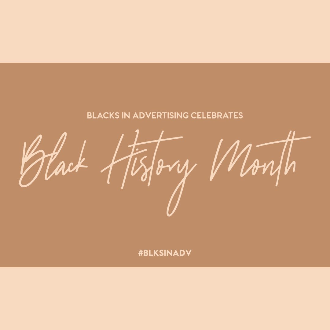 BLKSinADV's tweet photo. Join us throughout the month of February as we spotlight exciting new updates about our organization and burgeoning talent shaping the present and future of the advertising industry. #BHM #BLKSINADV https://t.co/DyNOdoghSe