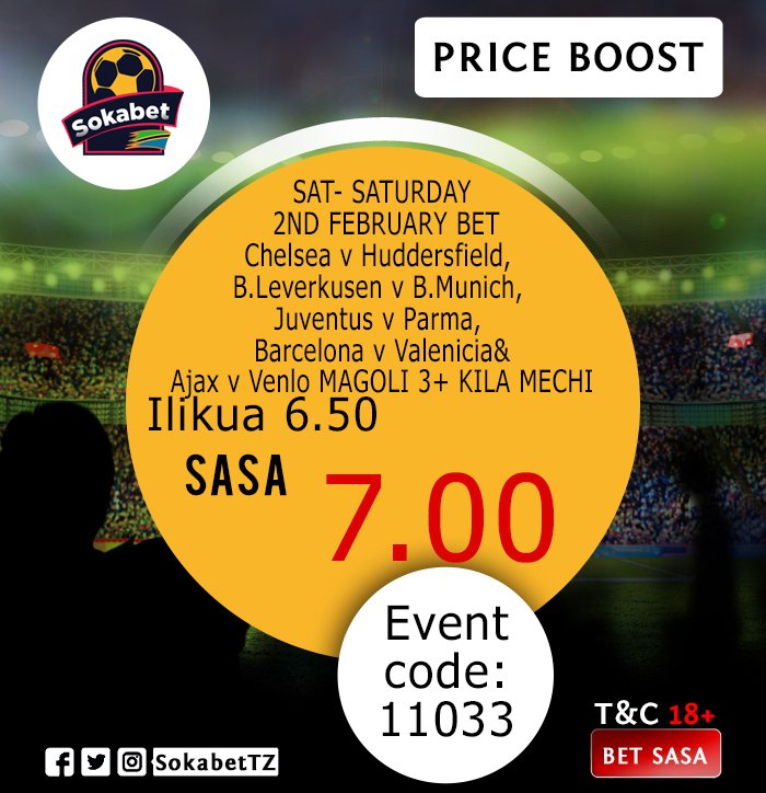 Sokabet's tweet photo. #SATURDAY-PRICEBOOST
Cheza sasa
Ingia⏩ https://t.co/a7hAKIEG3V  Kisha Chagua PRICEBOOST
Au piga⏩*148*89#Kisha Chagua namba 1 BET NA ODDS ZA MPIRA alafu Chagua namba 5 PRICEBOOST.
Msaada📞0659077077
#BashiriUshinde https://t.co/hfOnc2ttS9