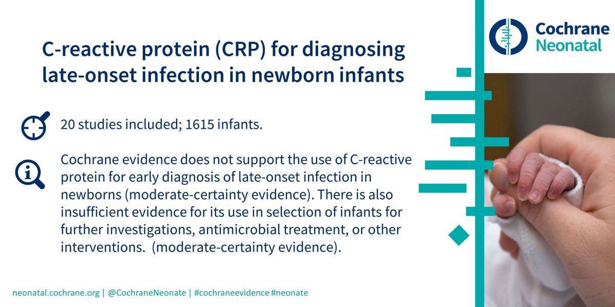 Cochrane Review: Serum CRP level not accurate enough to inform diagnosis or treatment of late-onset infection in newborns: buff.ly/2RsXbLr <a href="/CochraneNeonate/">Cochrane Neonatal</a> #newborn #neonatal