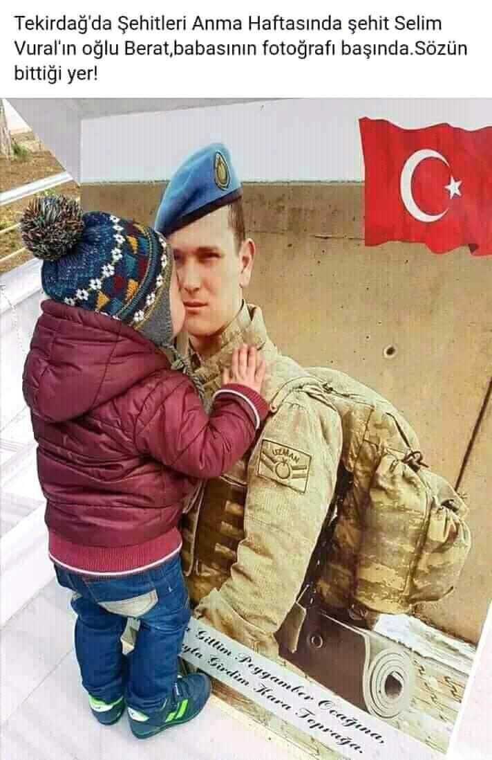 Bana bu fotoğrafı hiçkimse anlatamaz...Kahramanların meselesi beka meselesidir, namus meselesidir, şehide vefa meselesidir...Yavrumuz Berat’ın hakkını savunmazsak, kahraman babasının fotoğrafını öpen dudağını bir nebze de olsa tebessüm ettiremezsek hayat bize zehir olsun...