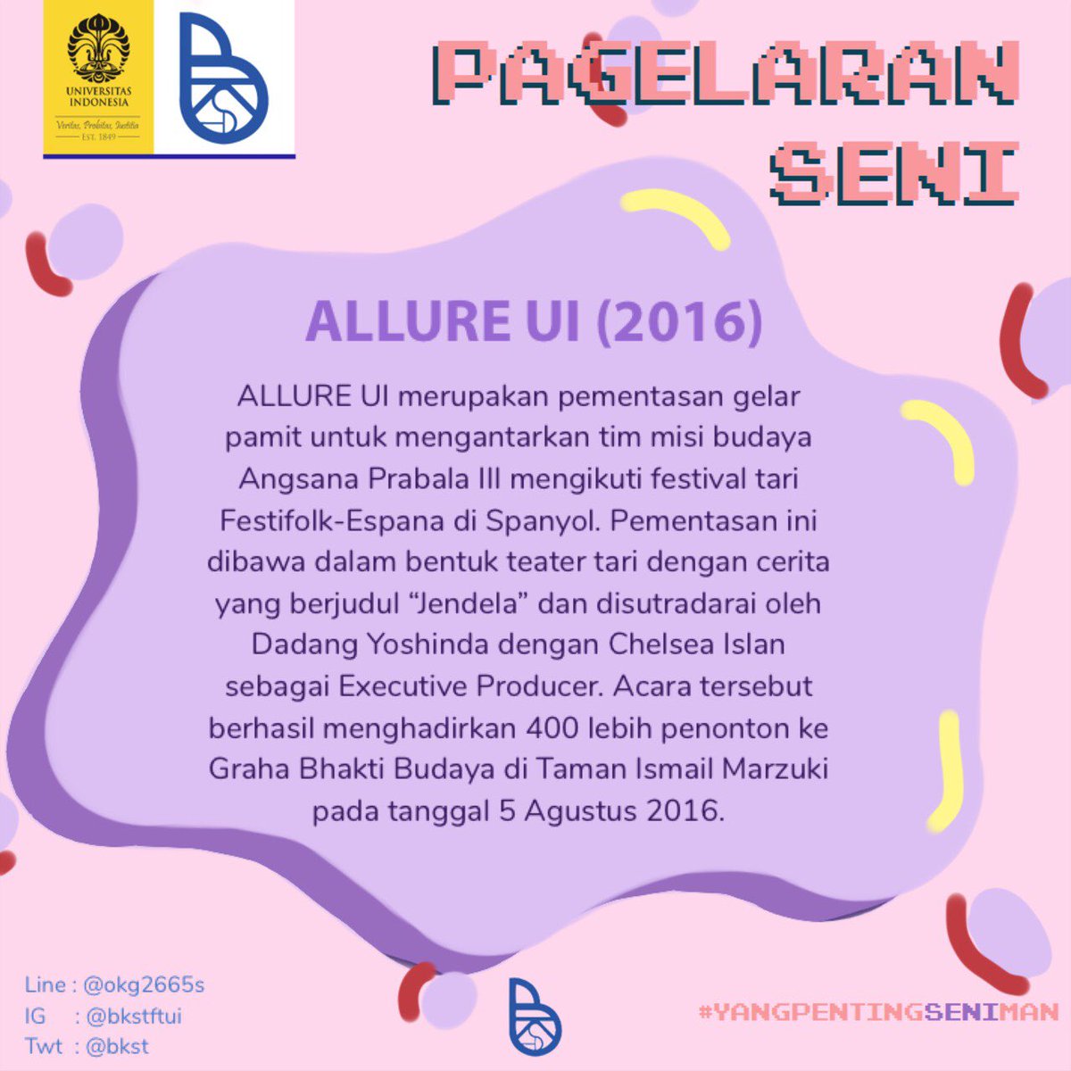 [PAGELARAN SENI: History Part 2]

Another brief history of our past Pagelaran Seni, this one's about Allure UI in 2016.With this, we're here to announce that there will be another great one this year. 
So, are you in for BSKT 2019's Pagelaran Seni? 

BKST 2019 #YangPentingSeniman